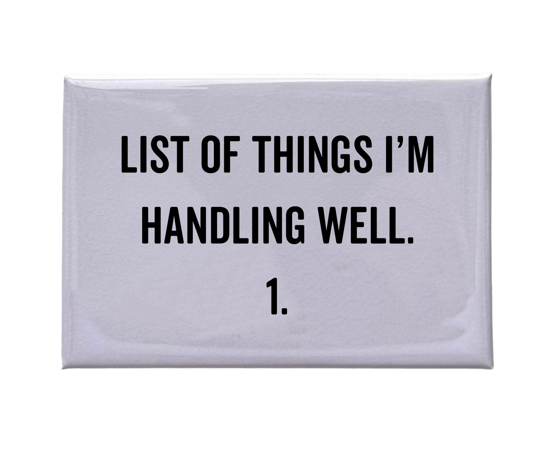 "List Of Things" White Magnet