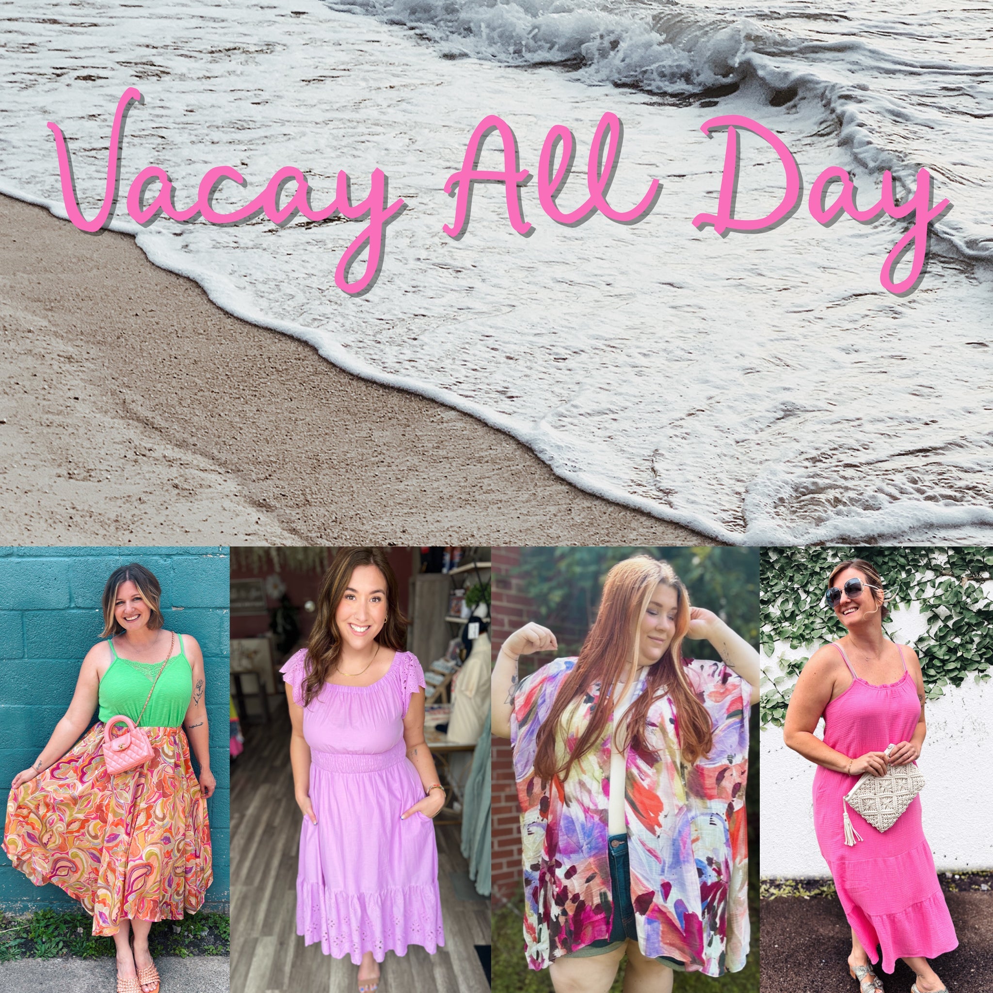 Vacay All Day