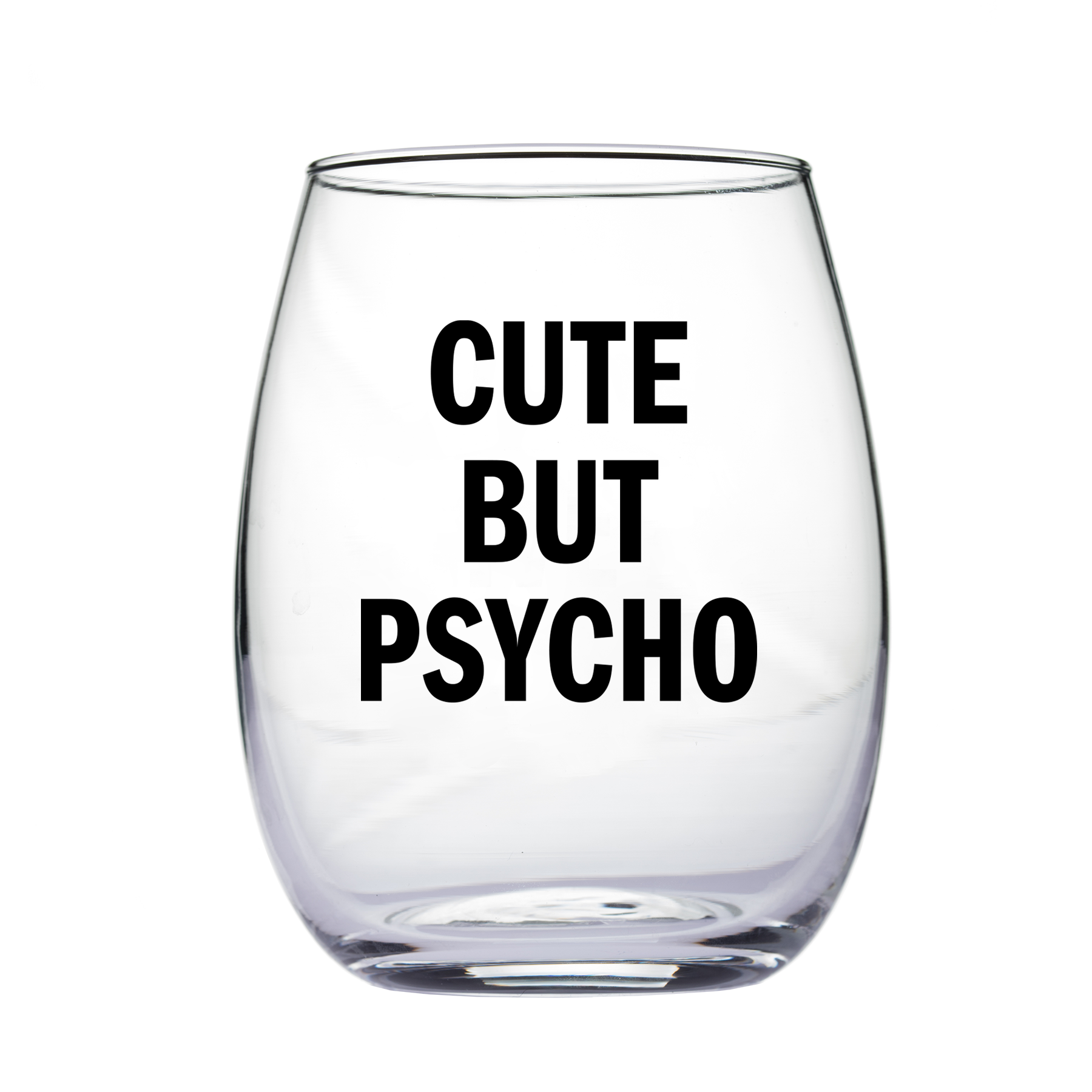 "Cute But Psycho" Wine Glass